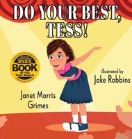 Do Your Best, Tess! 1649496419 Book Cover