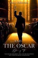 And The Oscar Goes To 1964629381 Book Cover