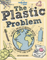 The Plastic Problem: 50 Small Ways to Reduce Waste and Help Save the Earth 1788689364 Book Cover