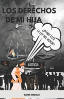 Los Derechos de Mi Hija 8409471175 Book Cover