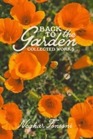 Back to the Garden: Collected Works B0DQPW9LC9 Book Cover