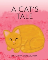 A Cats Tale 1662845243 Book Cover