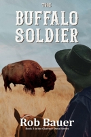 The Buffalo Soldier (Clarence Duval Series) 1948478145 Book Cover