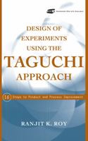 Design of Experiments Using The Taguchi Approach: 16 Steps to Product and Process Improvement 0471361011 Book Cover