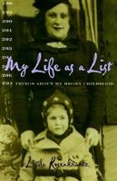 My Life as a List: 207 Things About My (Bronx) Childhood 0609603671 Book Cover