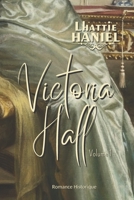 Victoria Hall - Volume 1 1976958830 Book Cover