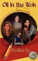 Oil in the Wok 1936688034 Book Cover