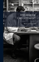 Hygiène De L'allaitement (French Edition) 1024697886 Book Cover