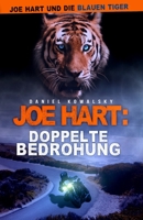 Joe Hart: Doppelte Bedrohung (Joe Hart und die Blauen Tiger) B092X328YQ Book Cover