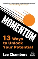 Momentum: Redesign Your Career and Unlock Your Full Potential 1398614955 Book Cover