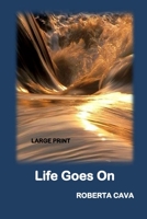 Life Goes On 1502391732 Book Cover
