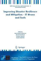 Improving Disaster Resilience and Mitigation - IT Means and Tools 940179135X Book Cover