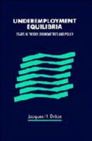 Underemployment Equilibria: Essays in Theory, Econometrics and Policy 0511628390 Book Cover