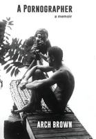 A Pornographer 1937627314 Book Cover