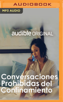 Conversaciones prohibidas del confinamiento 1713645688 Book Cover