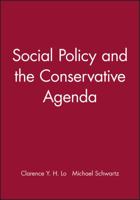 Social Policy and the Conservative Agenda 1577181204 Book Cover