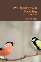 Two Sparrows, a Farthing 0359121411 Book Cover