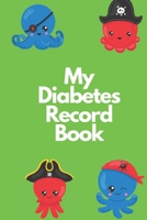 My Diabetes Record Book B084DFQSLG Book Cover