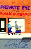 Private Eye Public Nuisance 1893652513 Book Cover