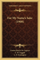 For My Name's Sake 1166037436 Book Cover