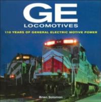 GE Locomotives 076031361X Book Cover