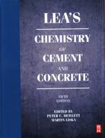Lea's Chemistry of Cement and Concrete, Fourth Edition 0081007736 Book Cover