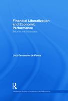 Financial Liberalization and Economic Performance: Brazil at the Crossroads 0415722608 Book Cover