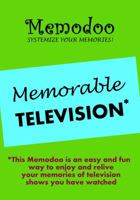 Memodoo Memorable Television 1939235294 Book Cover