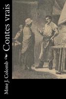 Contes vrais 1530047870 Book Cover
