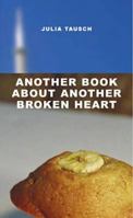 Another Book About Another Broken Heart 1894994000 Book Cover