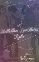 Mellifluous Love Hates Kylie B0DS6PZZK2 Book Cover