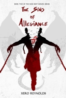 The Sins of Allegiance: Book 2 of the Nine Shot Sonata Series B086PVQX43 Book Cover