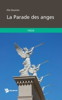 La Parade des anges 2748351878 Book Cover