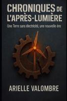 Une Terre sans électricité: une nouvelle ère (French Edition) B0G4WPVLVF Book Cover