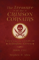 The Treasure Of The Crimson Corsairs B08R8S7YYJ Book Cover