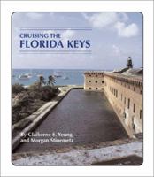 Cruising The Florida Keys (Cruising the Florida Keys) 1565540263 Book Cover