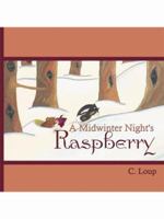 A Midwinter Night's Raspberry 1434394247 Book Cover