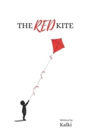 The Red Kite: Not Just a Coincidence B0GDGZP627 Book Cover
