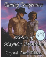 Taming Temperance: Large Print Edition B0BZ6Q84ZZ Book Cover