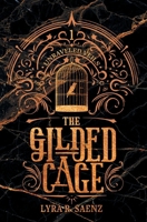 The Gilded Cage (Unraveled Veils) B0FKGTY9M7 Book Cover