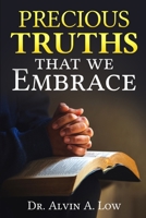 Precious Truths that We Embrace 138769717X Book Cover