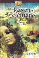 The Ravens of Solemano or The Order of the Mysterious Men in Black 1610881214 Book Cover