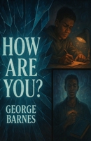 HOW ARE YOU? B0FJ213GW9 Book Cover