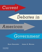 Current Debates in American Government 0190272767 Book Cover