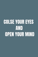 close your eyes and open your mind yoga ; notebook 120 pages 6 9 inches journal: yoga for life 1650773056 Book Cover