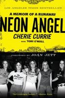 Neon Angel: A Memoir of a Runaway 0061961361 Book Cover