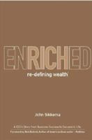 Enriched: Re-defining Wealth 0987368230 Book Cover