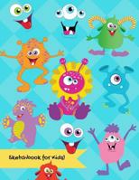 Sketchbook for Kids 1726822109 Book Cover