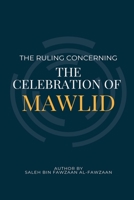 The Ruling Concerning the Celebration of Mawlid 5377438701 Book Cover