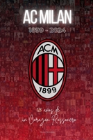 AC MILAN 1899-2024: 125 años de un Corazón Rossonero (Spanish Edition) B0DPQFFTKS Book Cover